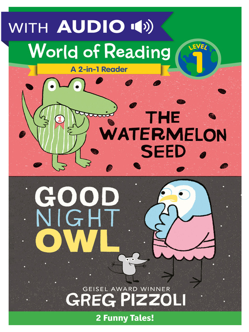 Cover image for The Watermelon Seed and Good Night Owl 2-in-1 Reader